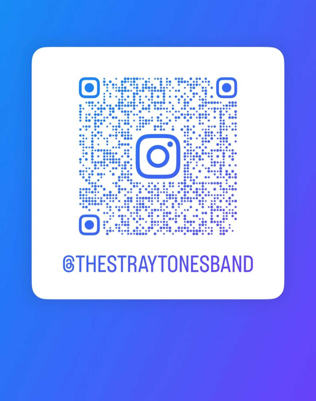 Scan to follow @thestraytonesband on Instagram
